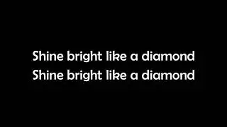 Diamonds ( lyrics ) - Rihanna
