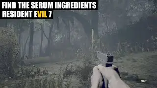 Find The Serum Ingredients - Resident Evil 7