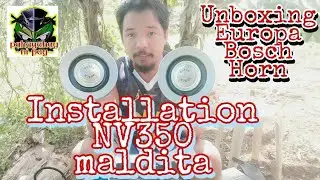 Europa Bosch Horn Unboxing and Installation to NV350 Maldita