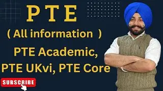PTE Academic, Pte Ukvi, pte core  all information, 2024 ( Gurwinder sir )