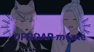 UPROAR meme (with 메린sk)