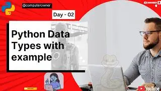 Python Data Type with example | what is data type in python | Python Basic t
