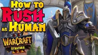 How to Rush with Human in Warcraft 3