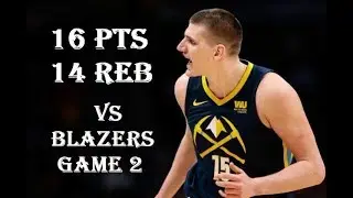 Nikola Jokic 16 Pts 14 Reb Portland Trail Blazers vs Denver Nuggets HIGHLIGHTS GAME 2