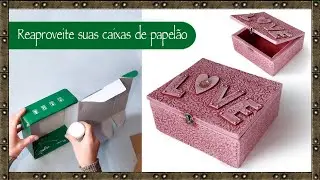 Não jogue fora caixas de papelão, reaproveite pra fazer uma linda decoração