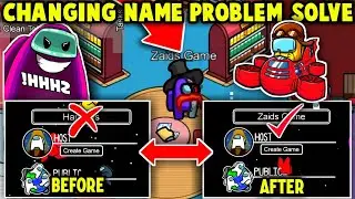 How To Change Your Name To Whatever You Want | Amongus Airship Map Update | Account Problem Android