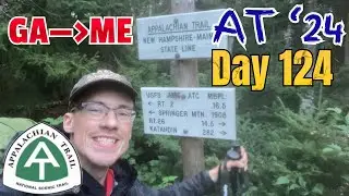 A Journey to Maine | Appalachian Trail 2024 Thru-Hike Day: 124