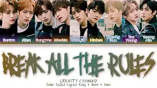 CRAVITY (크래비티) - BREAK ALL THE RULES (Color Coded Lyrics Eng/Rom/Han/가사)