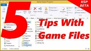 Kerbal Space Program 5 Tips With Game Files