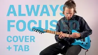Tiny Moving Parts - Always Focused (Guitar Cover with Tab)