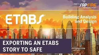 TECH TIPS: Exporting an ETABS story to SAFE