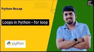 #11 - Loops in Python - for loop | Python for Beginners | Learn with Pratap