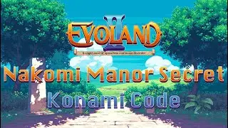 Evoland 2 - Nakomi Manor Secret Chest (Konami Code)