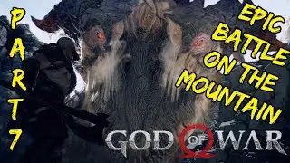 God of War | The Epic Battle of The Mountain | Walkthrough Part 7
