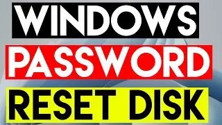 How To Create Password Reset Disk in Windows 11