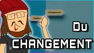 Il n'y a que les imbéciles qui ne change pas d'avis ! (Changement de travail)