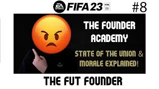 STATE OF THE UNION & MORALE EXPLAINED - #FIFA23  ULTIMATE TEAM - THE FOUNDER ACADEMY #8
