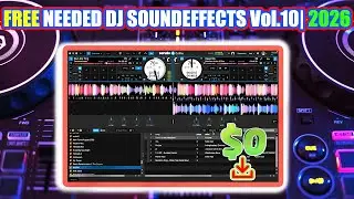 FREE NEEDED DJ  SOUND EFFECTS Vol.10| 2026