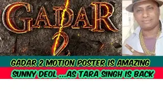 GADAR 2 ....THE KATHA CONTINUES MOTION POSTER REVIEW