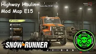 SnowRunner Highway Haulin Mod Map E15
