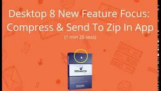 NXPowerLite Desktop 8 Feature Focus - Compress & Zip In App