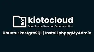 Ubuntu: PostgreSQL | Install PhpPgMyAdmin