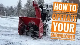 How To Use Your Snowblower!