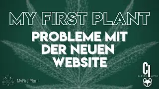 My First Plant - Statement vom 26.08.2022 - Probleme mit der neuen Website