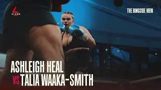 Ashleigh Heal vs Talia Waaka-Smith | Full Fight | The Ringside View | Alpha Boxing Promotions