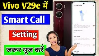Vivo V29e smart call setting | how to enable smart call in Vivo V29e