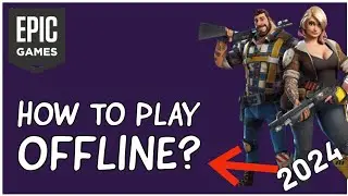 How to Play Epic Games Offline? Enable Offline Mode in Epic Games (2024)