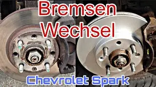 Chevrolet Spark Bremsen tauschen Bremsscheiben Beläge wechseln reparieren