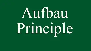 Aufbau principle