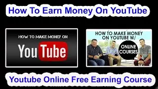 How To Earn Money On YouTube 2023 | How To Make Money With Youtube 2023