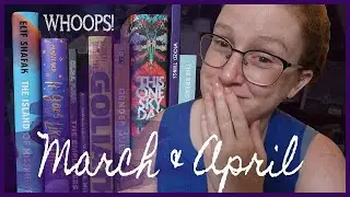 Catch Up Wrap Up - All the Books I Read in March & April 2022