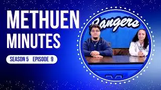 Methuen Minutes Season 5 Episode 9