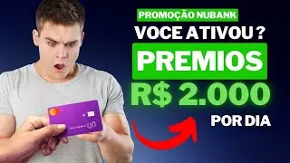 Promoção Nubank N Chances De Ganhar - Concorra Usando Cartão de Credito