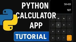 Build a Calculator in Python in Just 8 Minutes!