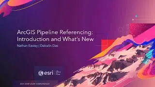 ArcGIS Pipeline Referencing: Introduction and What's New