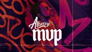 AlBeezy M.V.P. (Prod By Rhygin Selecta)