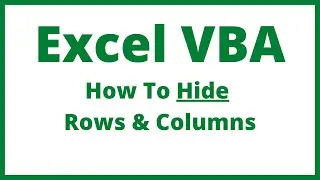 Excel VBA - Hide To Hide Rows & Columns
