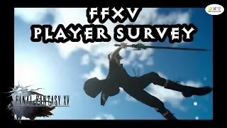 Final Fantasy XV (15) - Player Survey Link