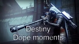 2 dope destiny clips!!!!!!