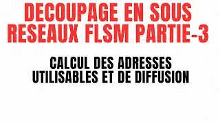 40 [TUTO] DÉCOUPAGE RAPIDE EN SOUS RÉSEAUX FLSM ET CALCUL DE LA PLAGE UTILISABLE  PARTIE-3 (2023)
