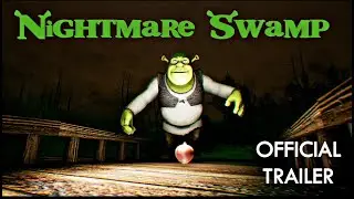 Nightmare Swamp - OFFICIAL TRAILER [PATCH 3]