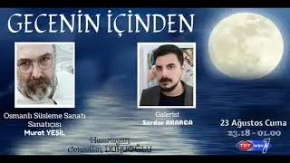 Luna  Sanat Galerisi (Serdar Akarca & Mihriban Sanıvar) - Gecenin İçinden TRT Radyo 1