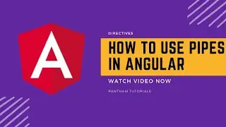 How To use Pipes in  angular