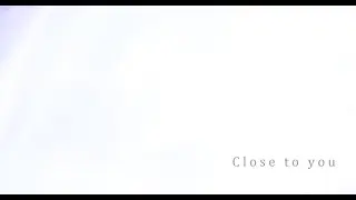 Close to you / niki feat.Lily