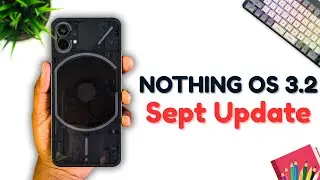 Nothing Phone (1) September 2025 Update – Better Stability & Bug Fixes! 🚀