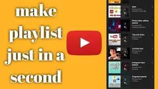How to make /create playlists on YouTube channel || how to make playlist on YouTube 